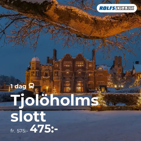 Dagstur till Tjolöholms slott, Rolfs